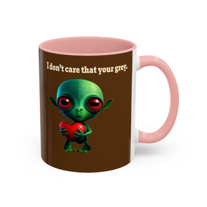 I don't care that your grey - Accent Mug (brown)