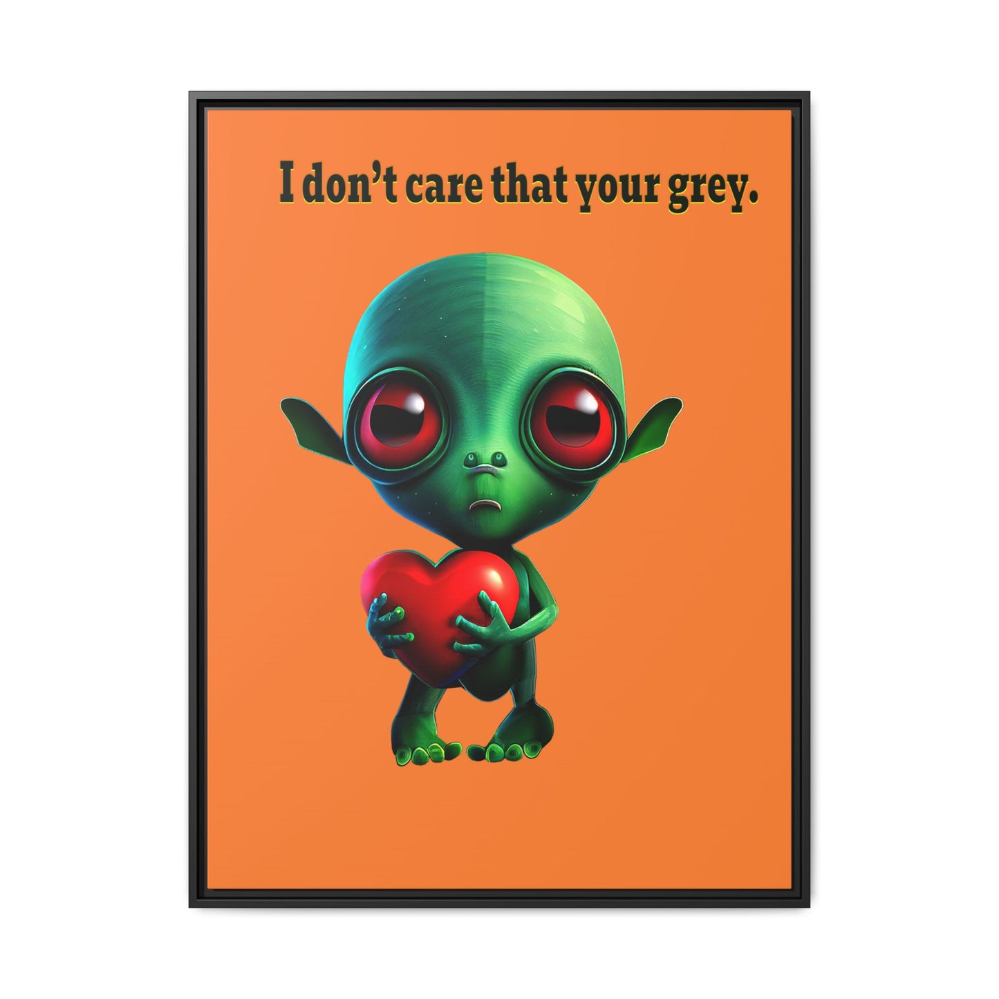 I don't care that your grey - framed canvas art (crusta)