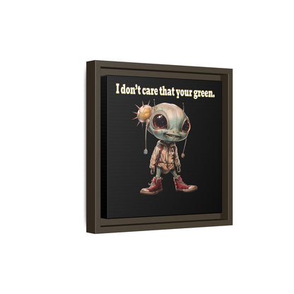 I don't care that your green - framed canvas art (black)