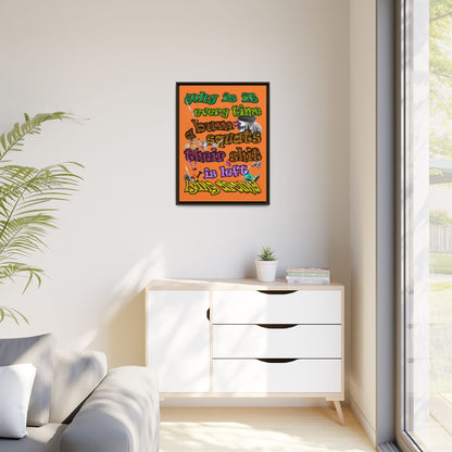 the bum's shit - framed canvas art (crusta)