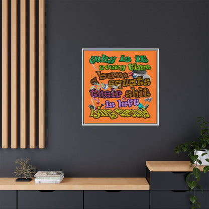 the bum's shit - framed canvas art (crusta)