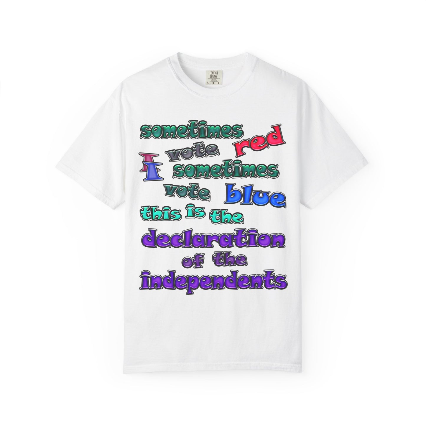 declaration of the independents - Unisex Garment-Dyed T-shirt
