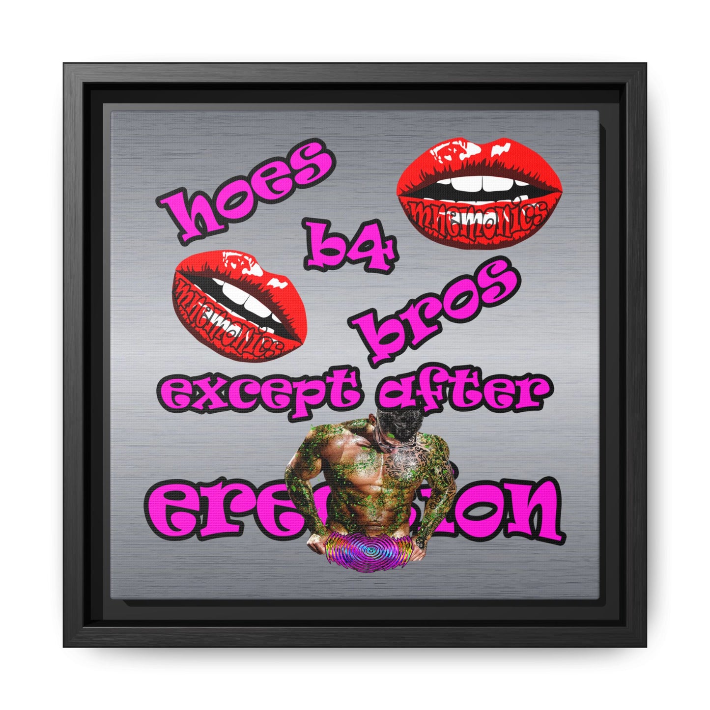 hoes b4 bros - framed canvas art (brushed nickel)