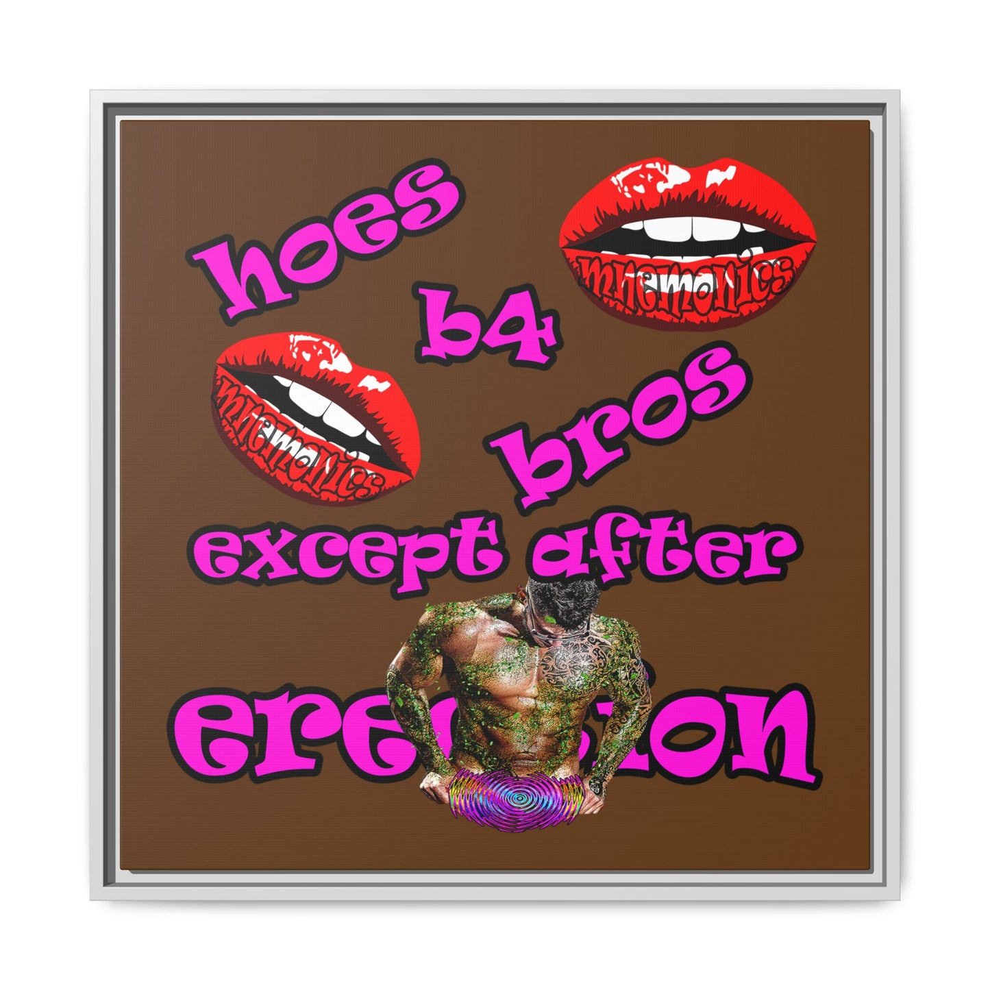 hoes b4 bros - framed canvas art (brown)