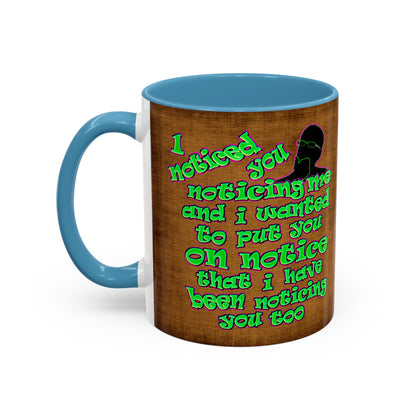 noticed you noticing - Accent Mug (brown papyrus)