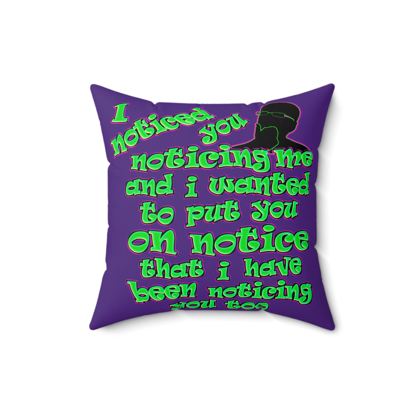 noticed you noticing - Spun Polyester Square Pillow - (purple)