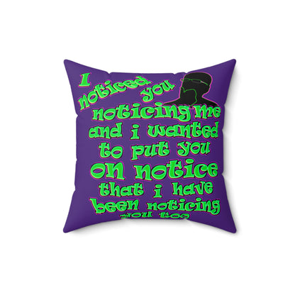 noticed you noticing - Spun Polyester Square Pillow - (purple)