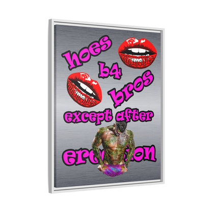 hoes b4 bros - framed canvas art (brushed nickel)