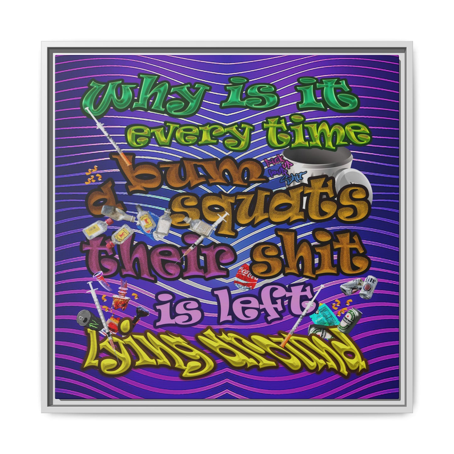 the bum's shit - framed canvas art (purple wave)