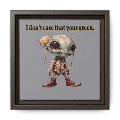 I don't care that your green - framed canvas art (grey)