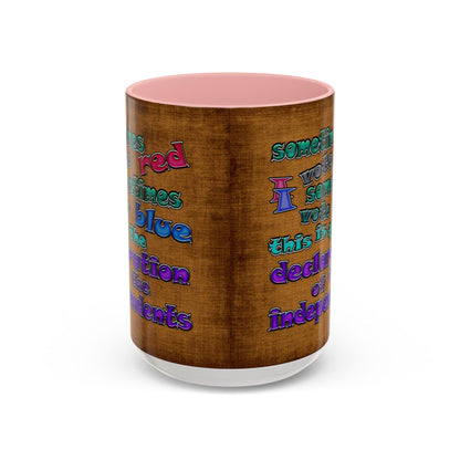 declaration of the independents - Accent Mug (brown papyrus)