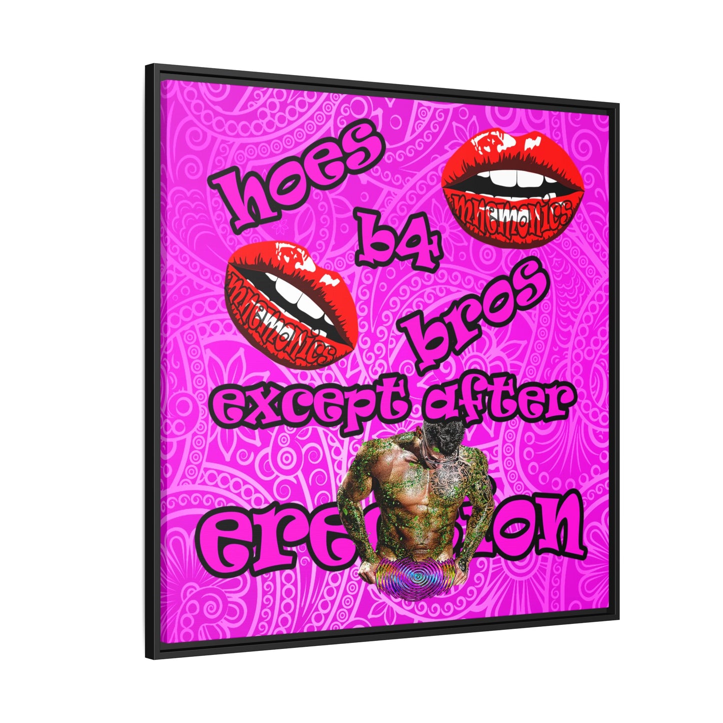 hoes b4 bros - framed canvas art (pink swirl)