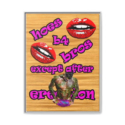 hoes b4 bros - framed canvas art (butterscotch wood finish)
