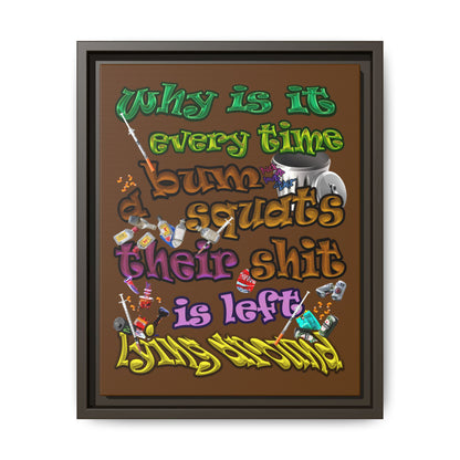 the bum's shit - framed canvas art (brown)