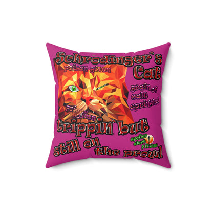 schrodinger's cat - Spun Polyester Square Pillow - (pink)