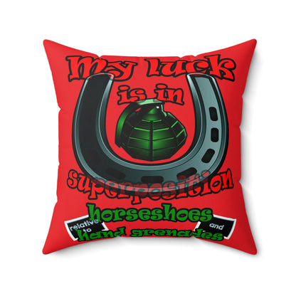 my luck - Spun Polyester Square Pillow - (red)