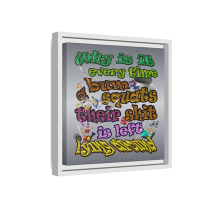 the bum's shit - framed canvas art (brushed nickel)