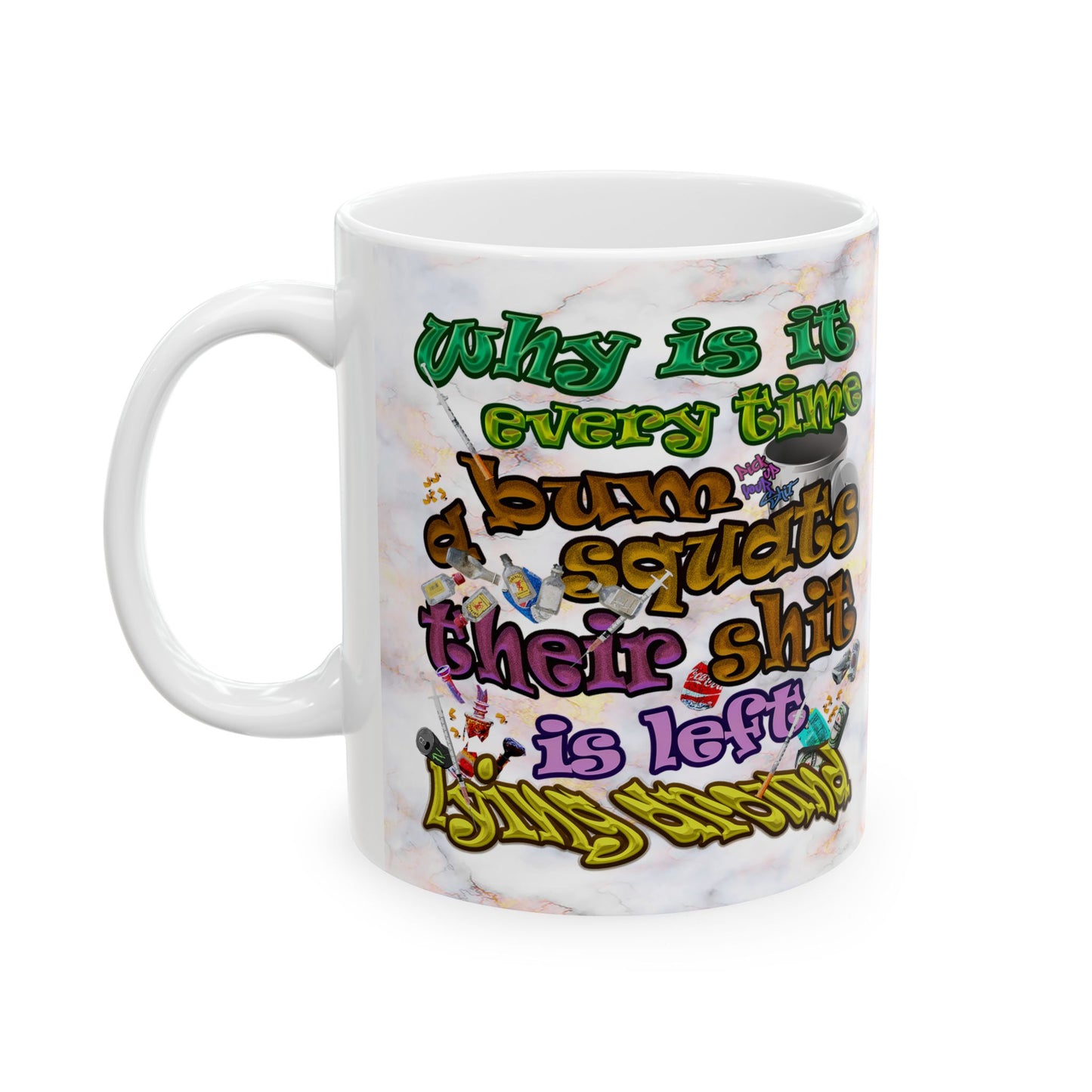the bum's shit - White Mug (white marble)