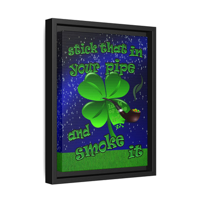 stick that in your pipe and smoke it - framed canvas art ('snoops' background)