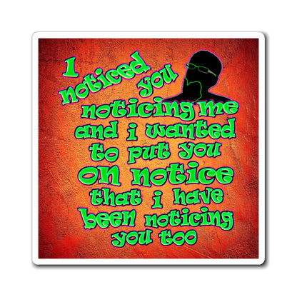 noticed you noticing - Magnets - (burnt orange)
