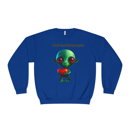 I don't care that your grey - Unisex NuBlend® Crewneck Sweatshirt