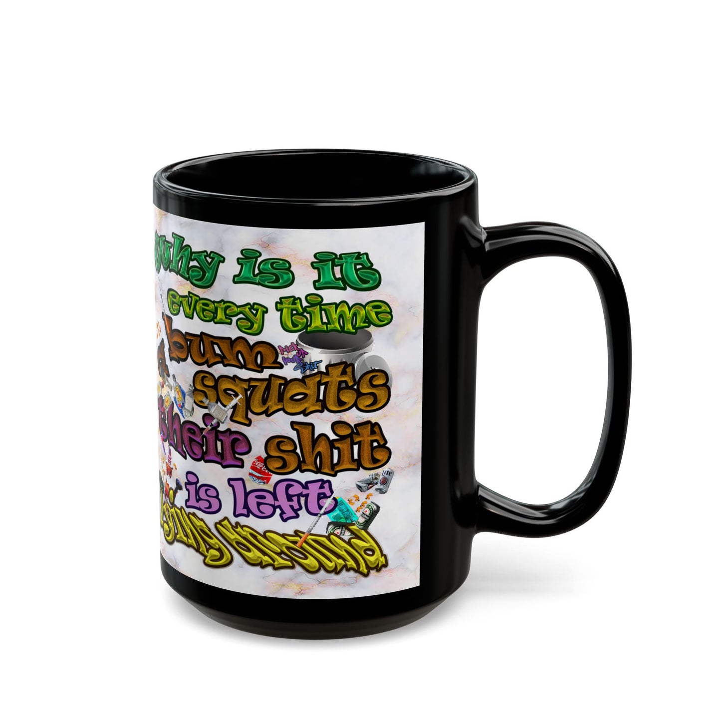 the bum's shit - Black Mug (white marble)
