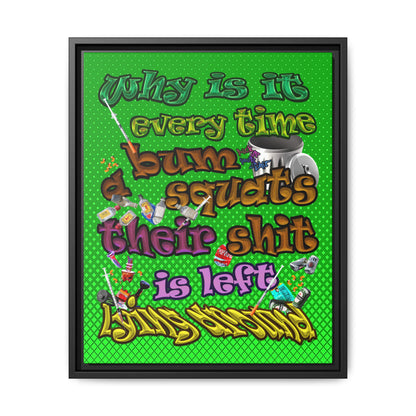 the bum's shit - framed canvas art (logo green)