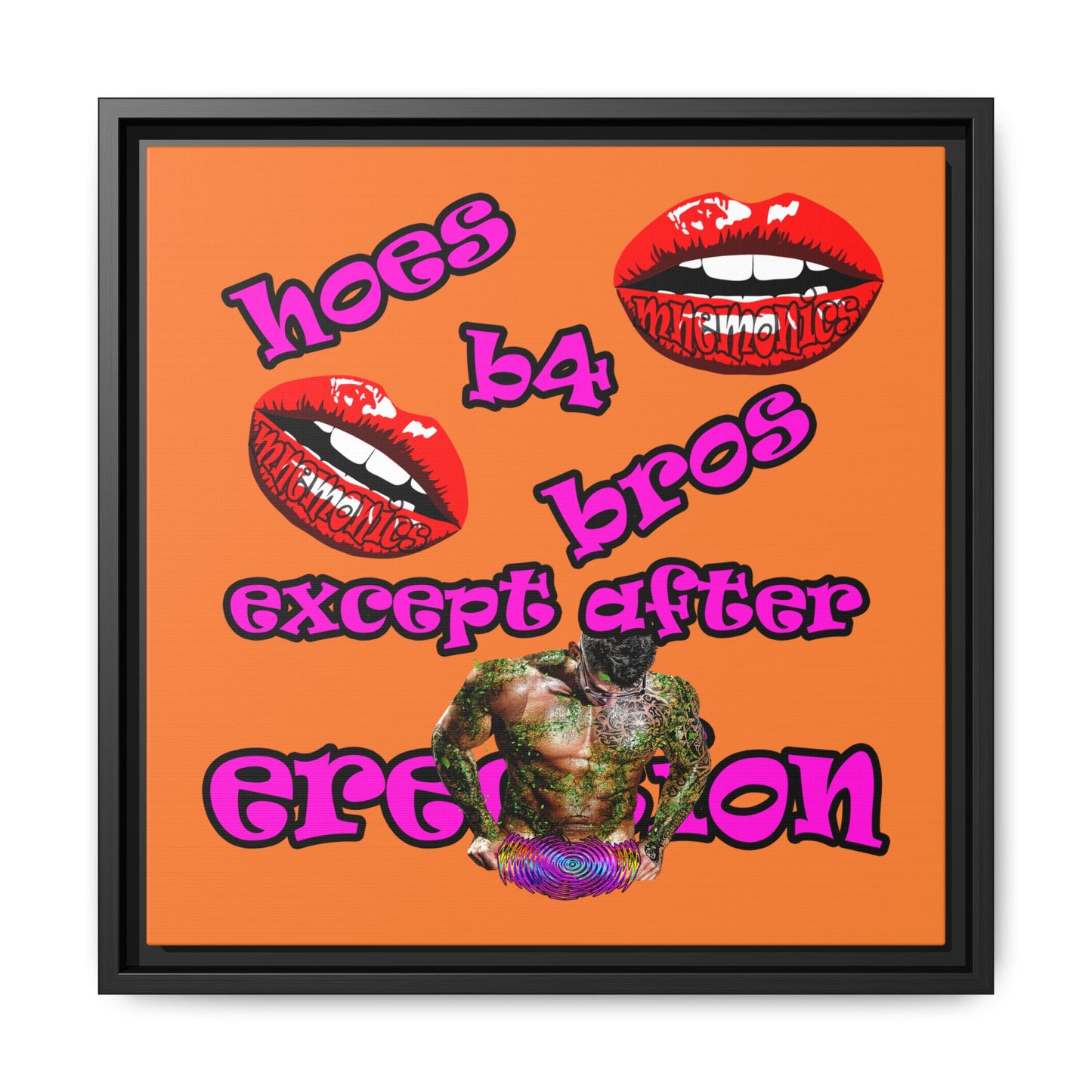 hoes b4 bros - framed canvas art (crusta)