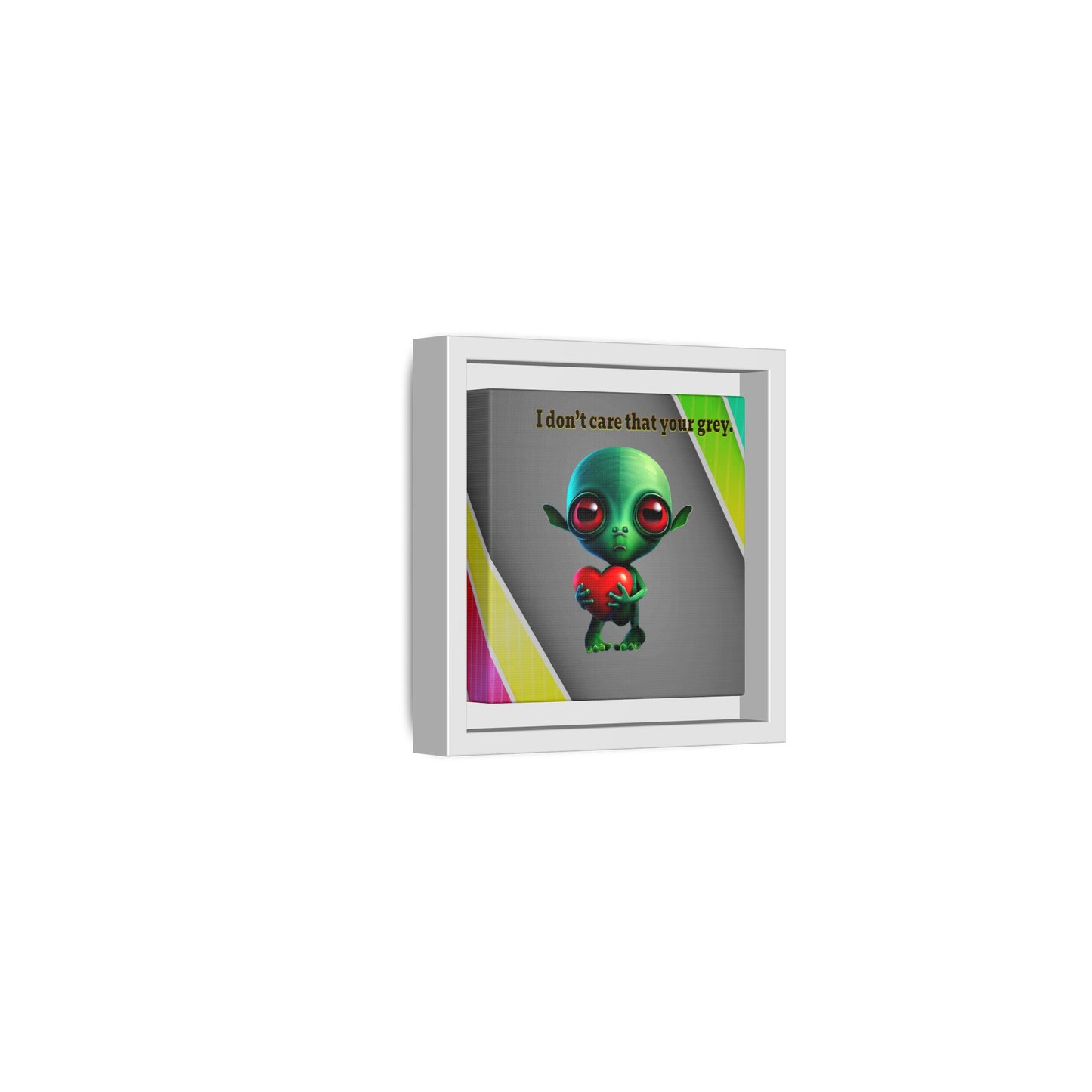I don't care that your grey - framed canvas art (rainbow split)