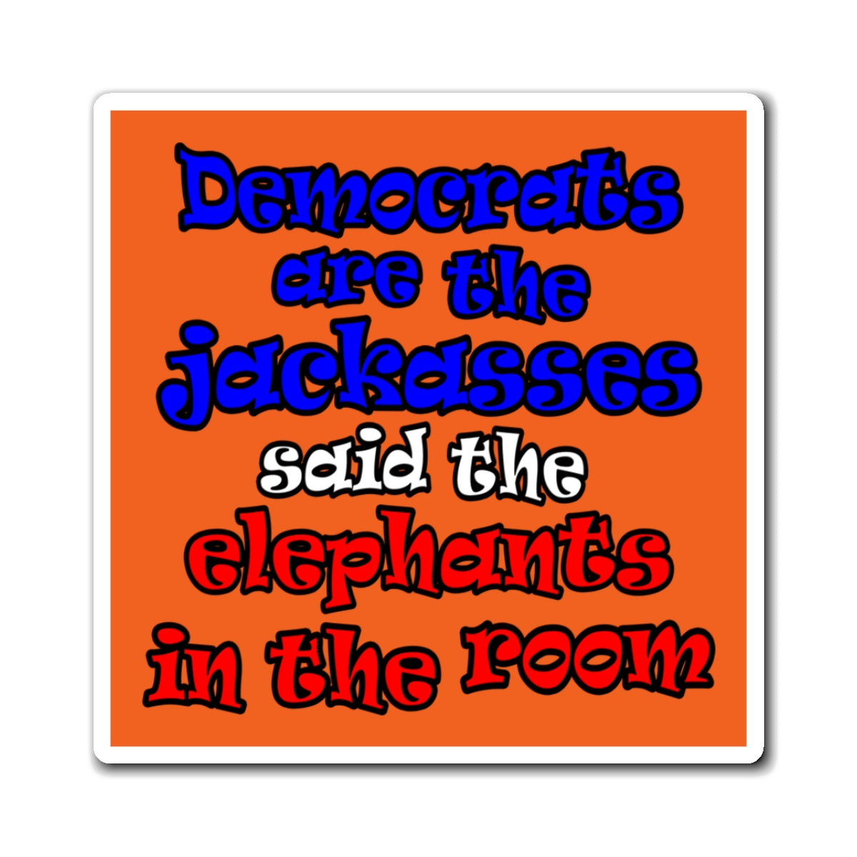donkeys and elephants - Magnets - (orange)