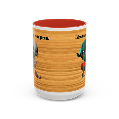 I don't care that your grey - Accent Mug (butterscotch wood finish)