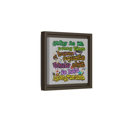 the bum's shit - framed canvas art (light grey)