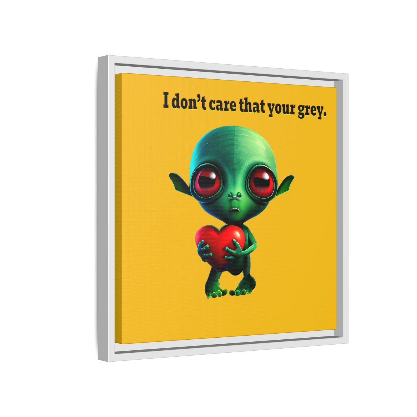 I don't care that your grey - framed canvas art (yellow)