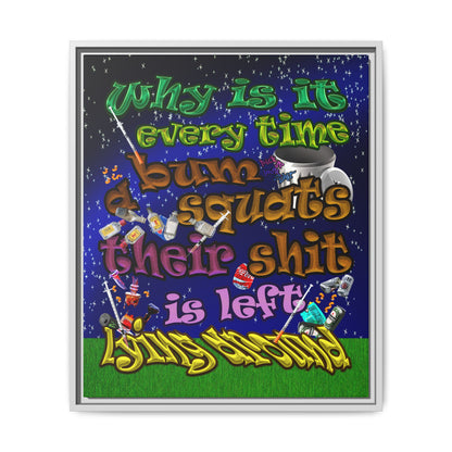 the bum's shit - framed canvas art ('snoops' background)