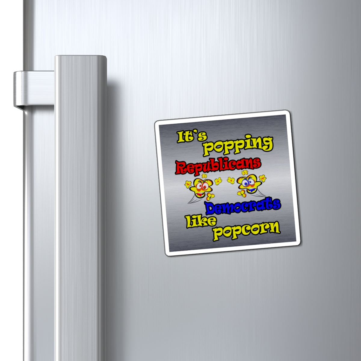 popping like popcorn - Magnets - (brushed nickel)