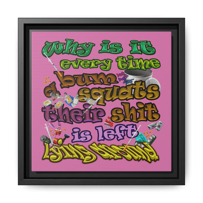 the bum's shit - framed canvas art (light pink)