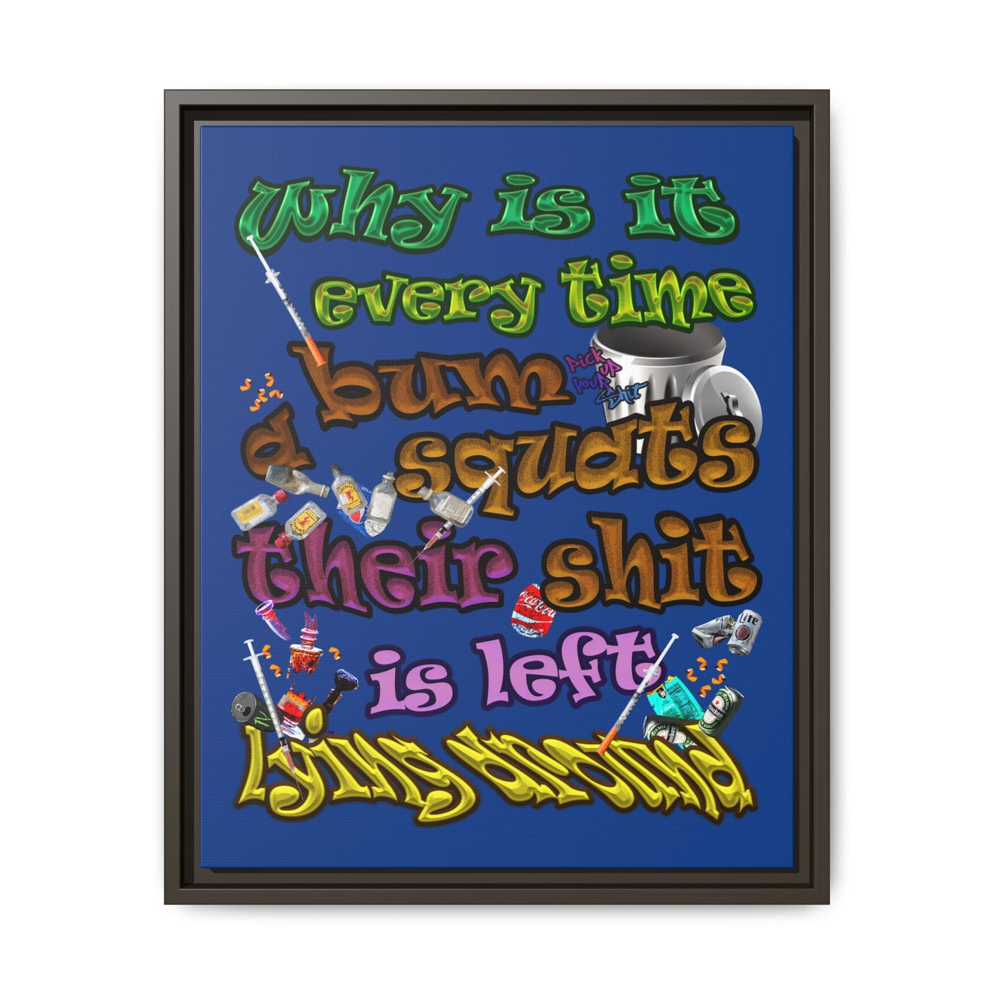 the bum's shit - framed canvas art (dark blue)