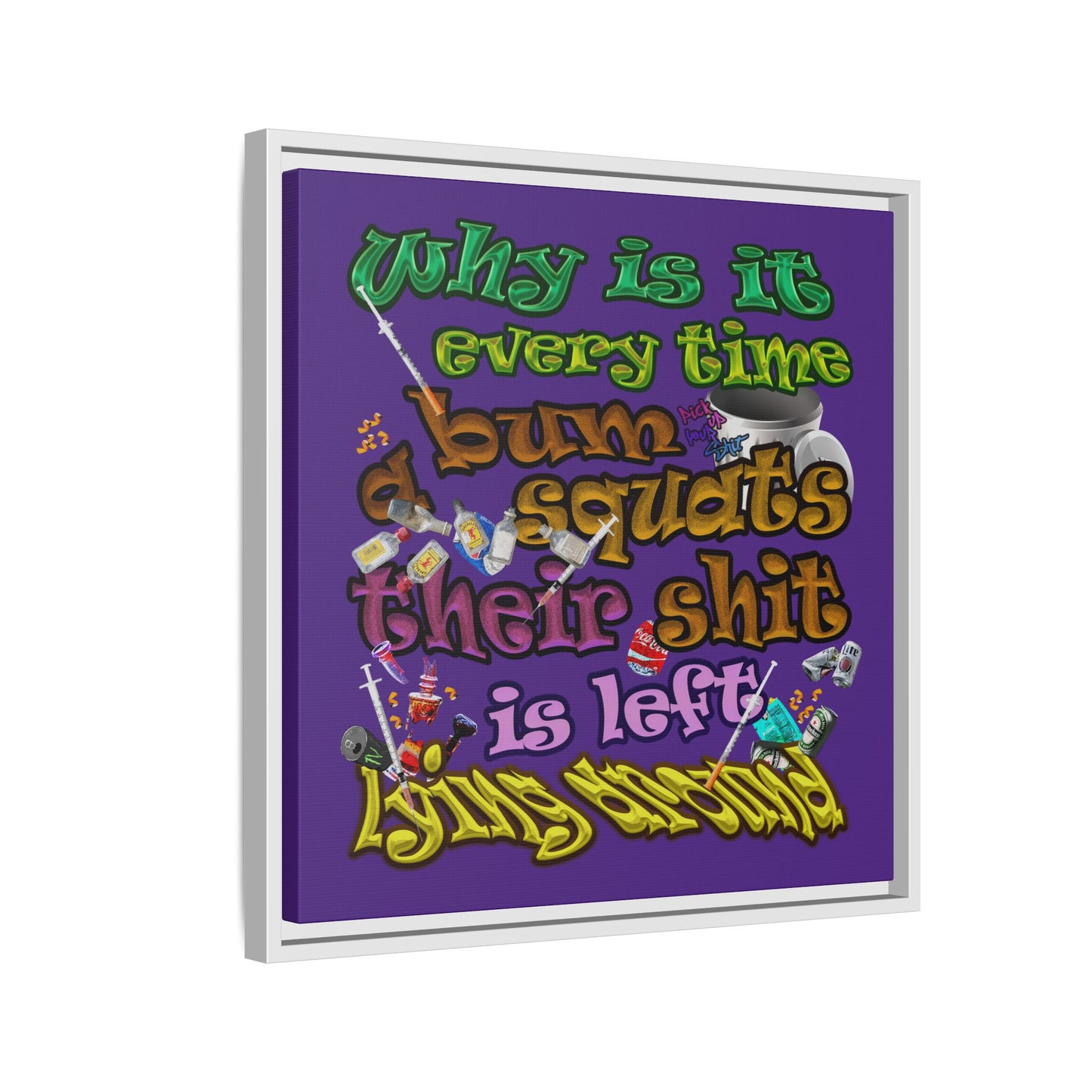 the bum's shit - framed canvas art (purple)