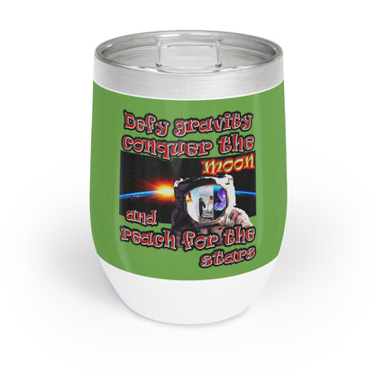 defy conquer reach - Chill Wine Tumbler (green)