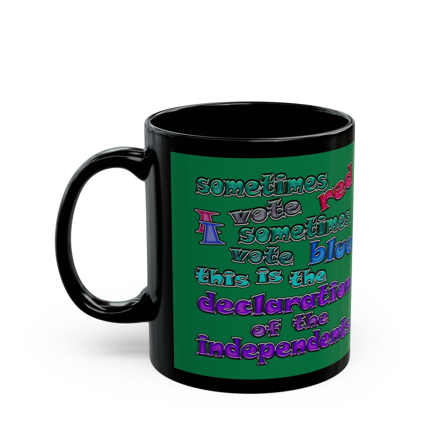 declaration of the independents - Black Mug (dark green)