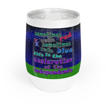 declaration of the independents - Chill Wine Tumbler ('snoops' background)