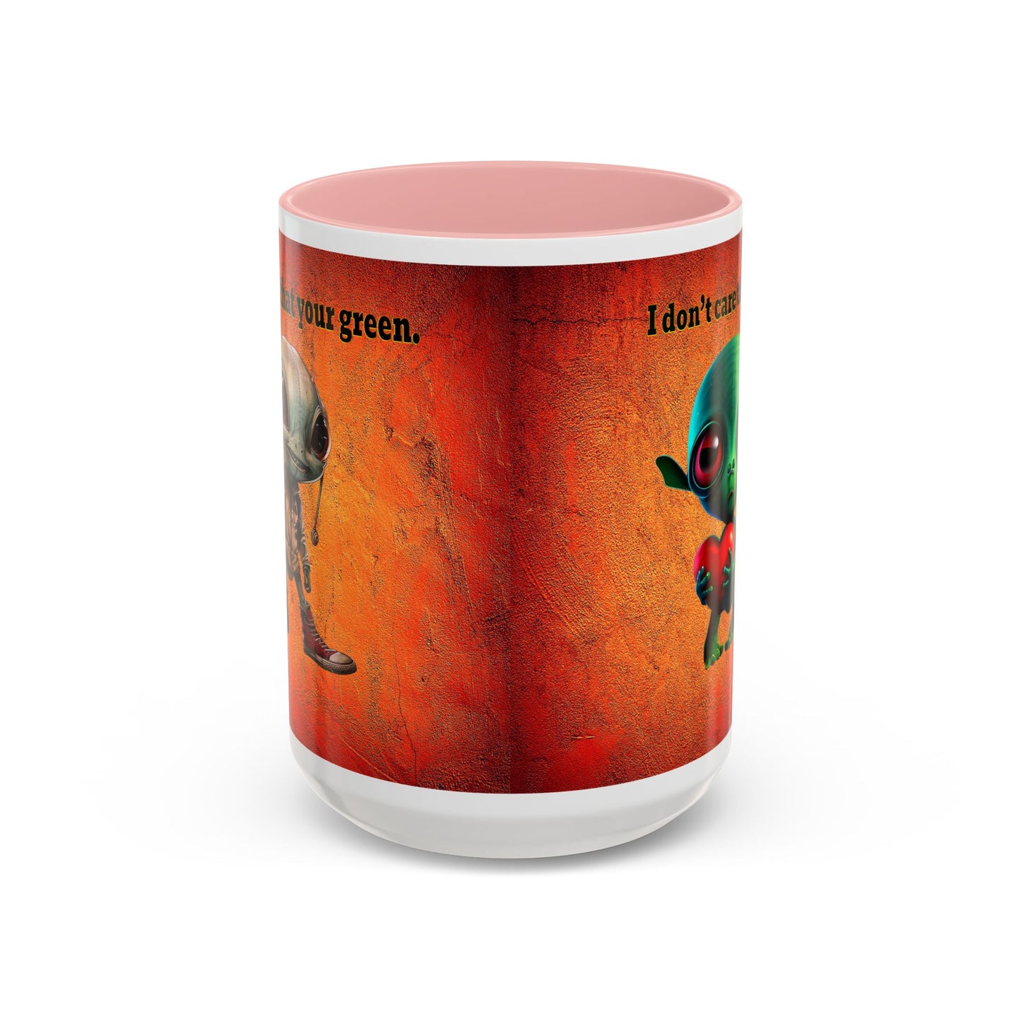 I don't care that your grey - Accent Mug (burnt orange)