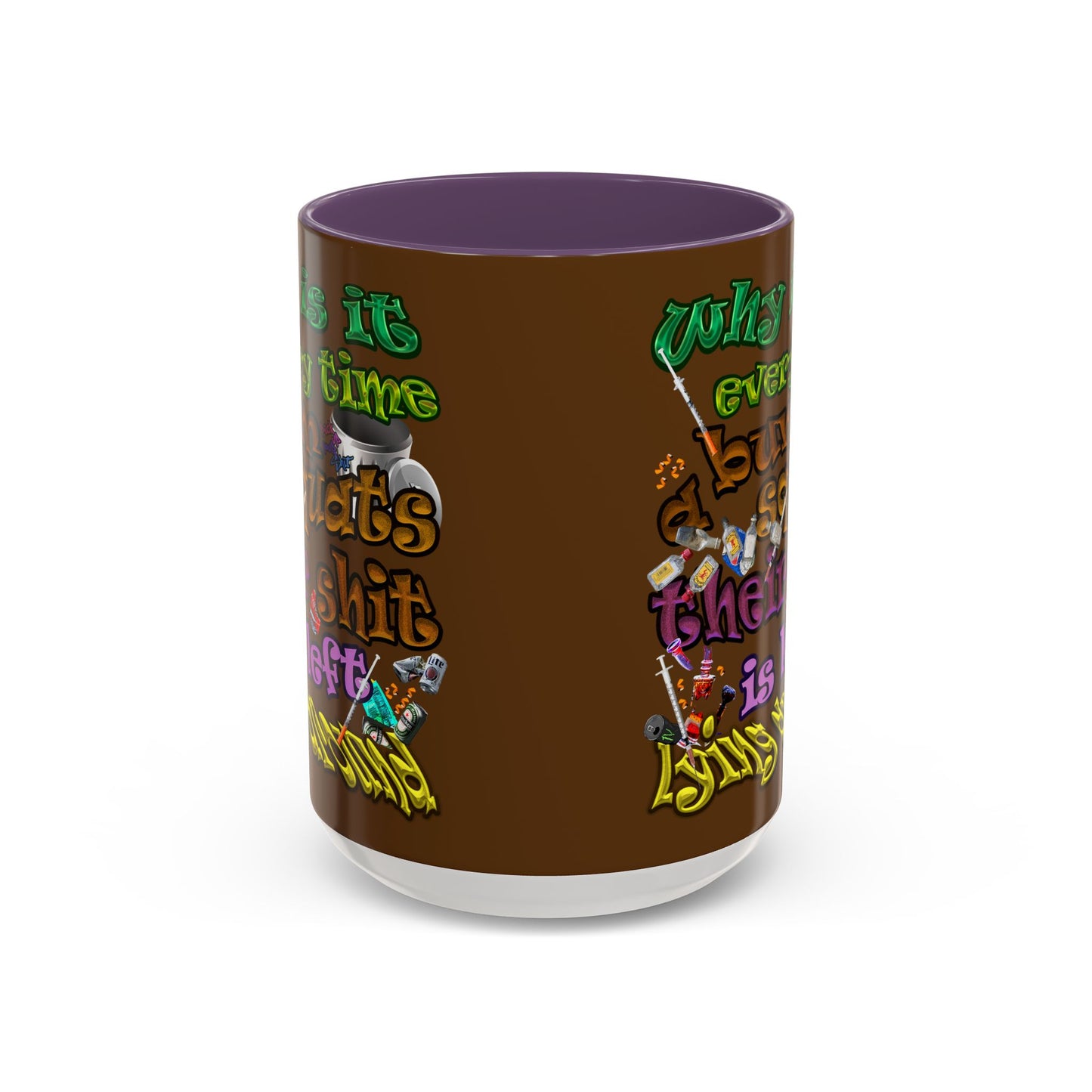 the bum's shit - Accent Mug (brown)