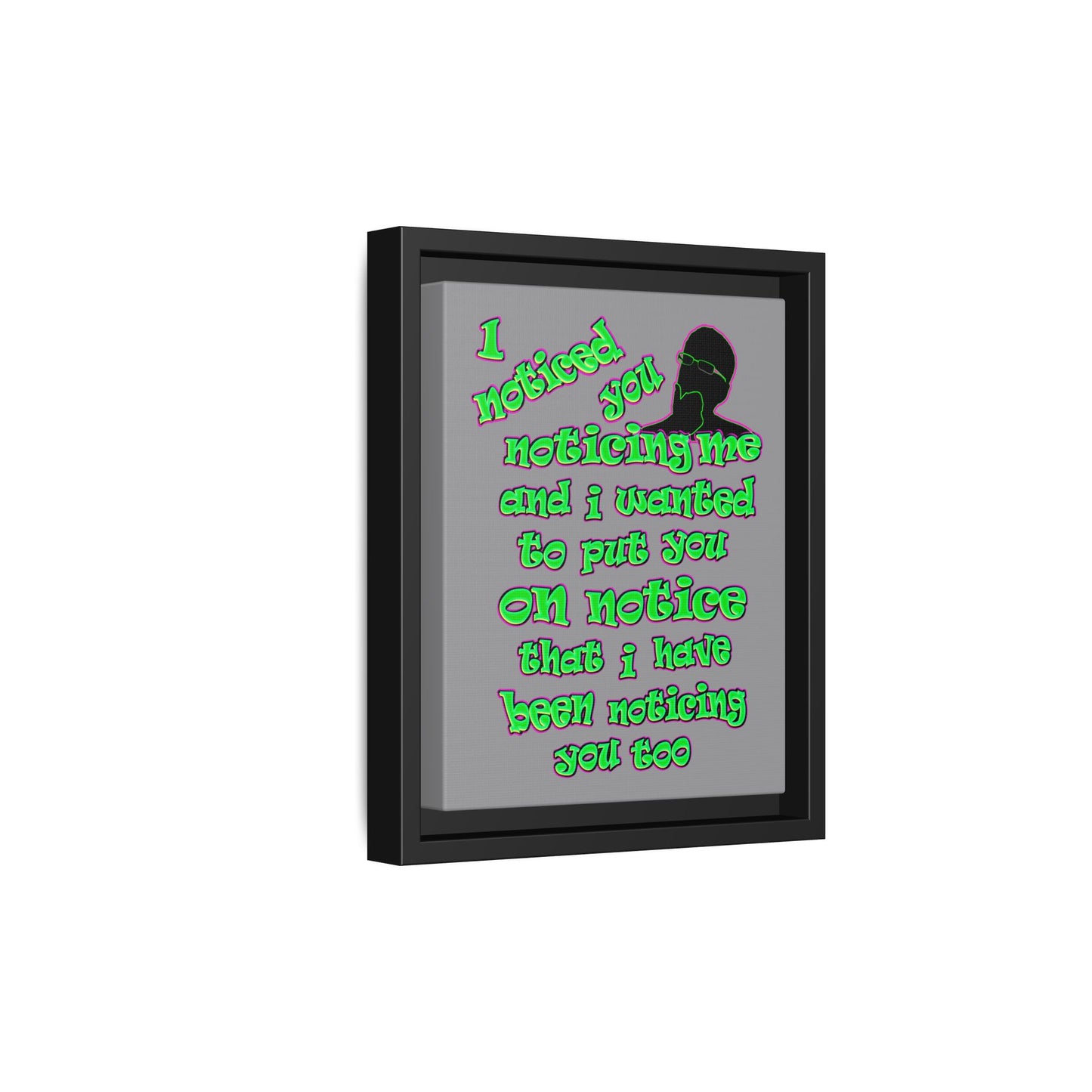 noticed you noticing - framed canvas art (grey)