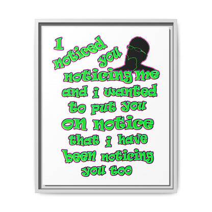 noticed you noticing - framed canvas art (white)