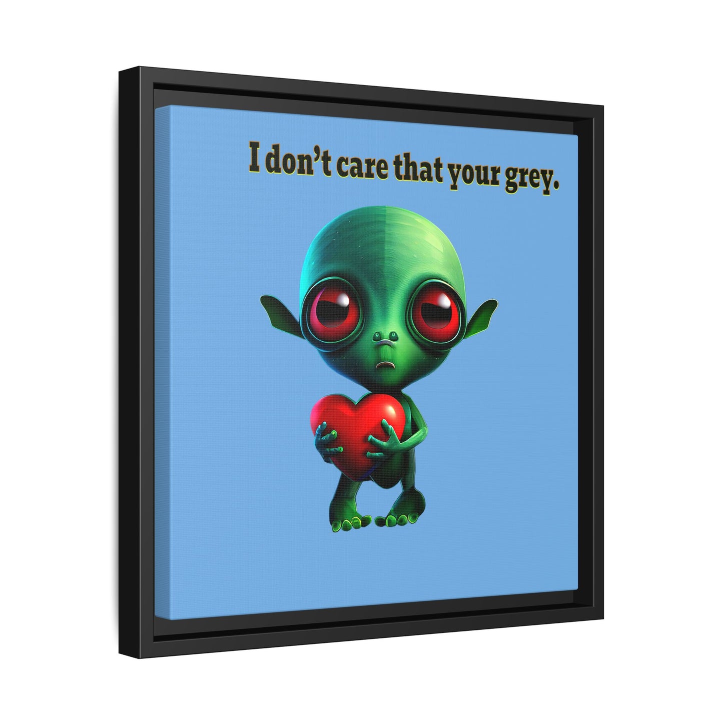 I don't care that your grey - framed canvas art (light blue)
