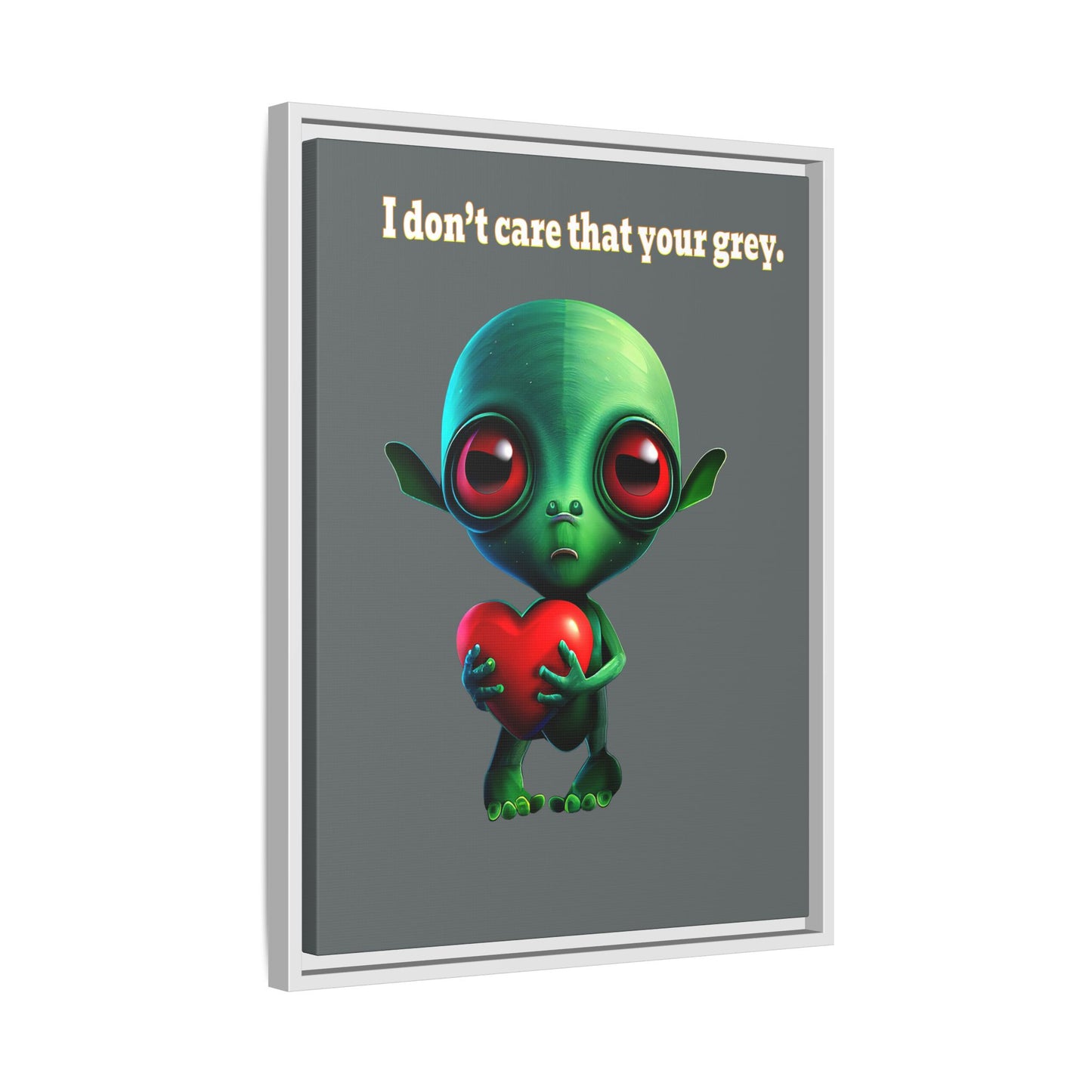 I don't care that your grey - framed canvas art (dark grey)