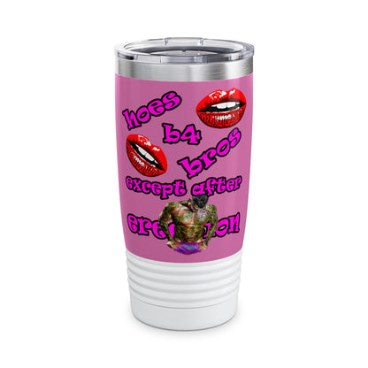 hoes b4 bros - Ringneck Tumbler, 20oz (light pink)