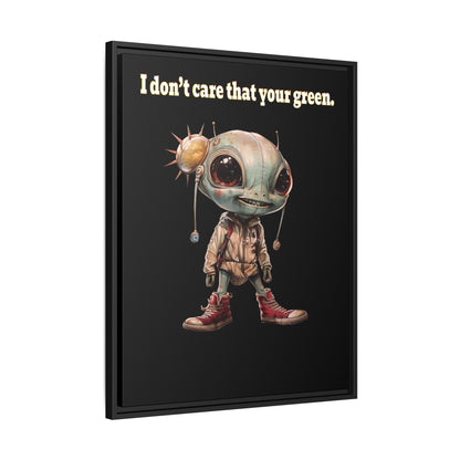 I don't care that your green - framed canvas art (black)