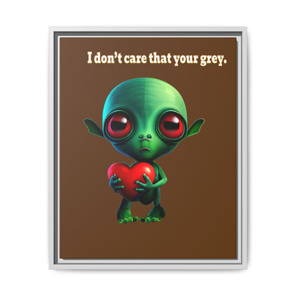 I don't care that your grey - framed canvas art (brown)